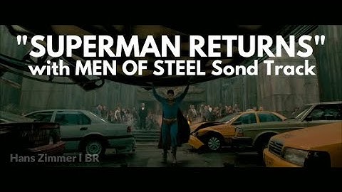 SUPERMAN em METROPOLIS  [Com trilha de HANS ZIMMER] I SUPERMAN RETURNS with Hans Zimmer Score.