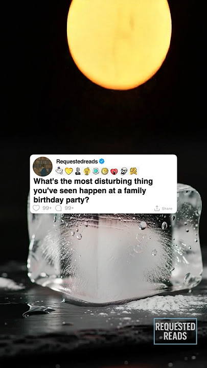 What's the most disturbing thing you've seen happen at a family birthday party?