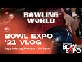 Bowl Expo '21 Vlog | Day 2: Industry Showcase - Ball Demo