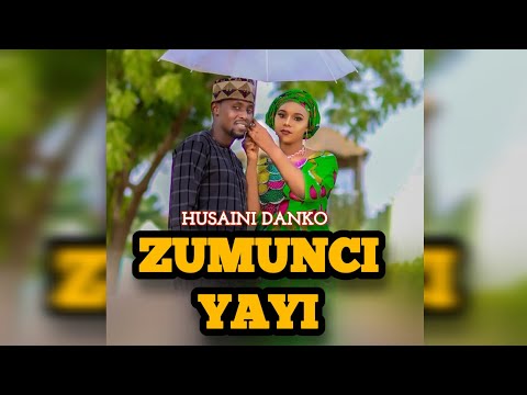 Husaini Danko Zumunci Yayi Official Audio 2025