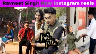 Ravneet Singh New Instagram reels on Kala Tikka  #ravneetsingh #kalatikka