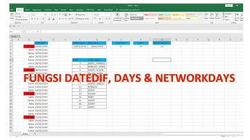 Fungsi DATEDIF, DAYS, NETWORKDAYS pada Excel