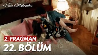 Veda Mektubu - 22. Bölüm 2. Fragman