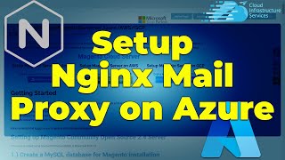 How to Setup Nginx Mail Proxy on Ubuntu in Azure (2 Min Setup) Proxy IMAP, POP3 and SMTP Protocols Wealth