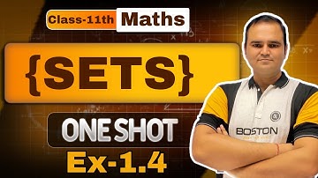 Class 11 Maths Ex 1.4, Q1 to Q12 | Chapter 1 | SETS | Ex-1.4 All Questions | One Shot | CBSE NCERT |