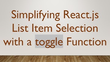Simplifying React.js List Item Selection with a toggle Function
