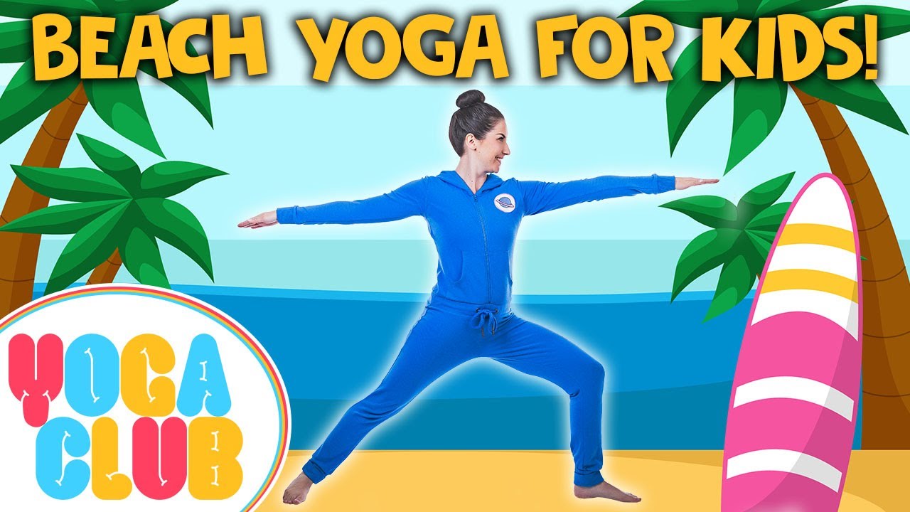 Beach Yoga For Kids! 🏖 Yoga Club (Week 53)