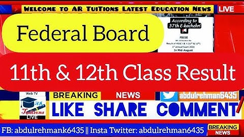 Federal Board 11th class & 12th class result 2023 - fbise intermediate result 2023 - fbise result