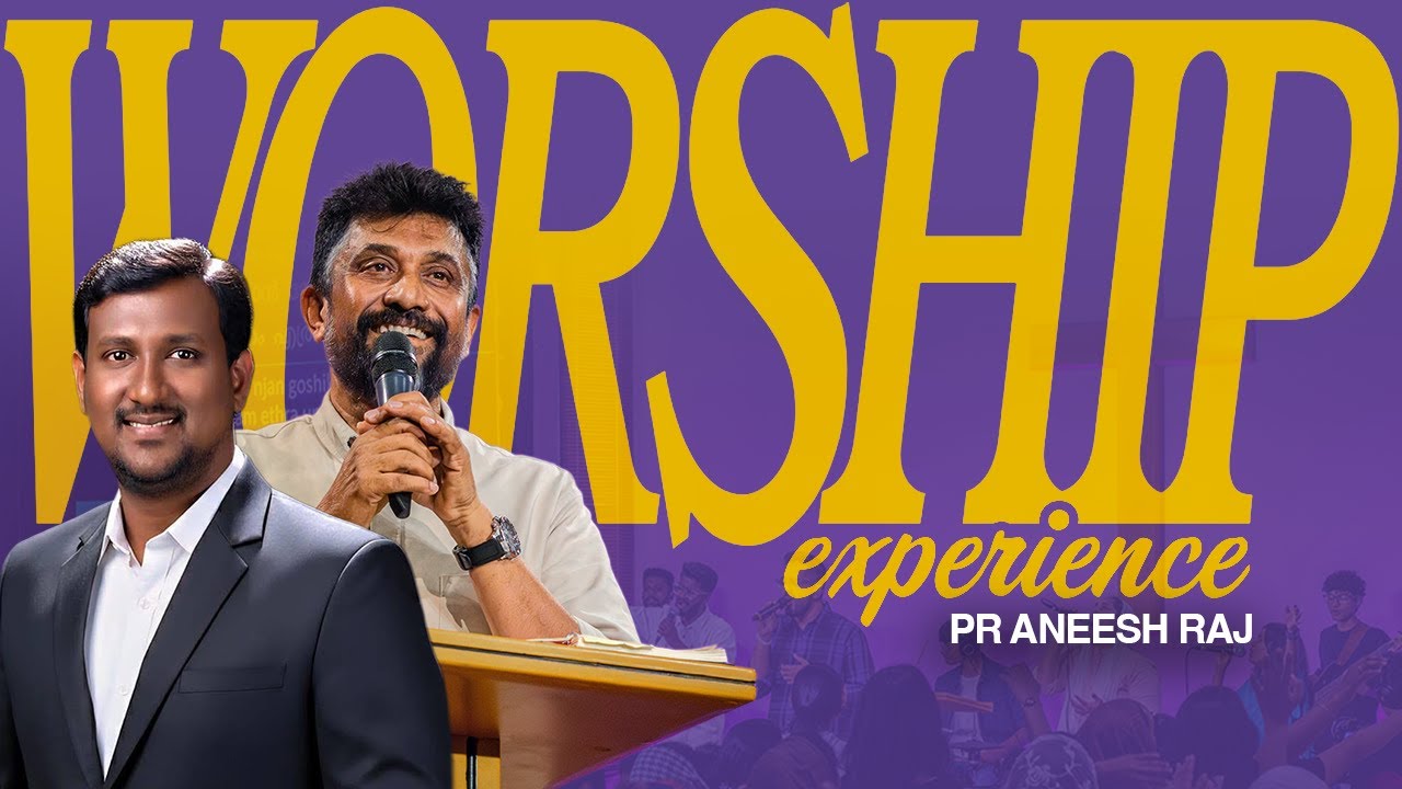 Friday Worship Experience | Pr. Aneesh Raj | Pr. Saji Andrews | 5th ...