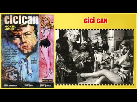 Cici Can 1963 | Göksel Arsoy Huri Zuhal | Yeşilçam Filmi Full İzle