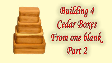 Four Cedar Boxes from one blank in a Band Saw Box style - Part 2 - Bird Youmans