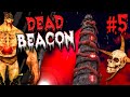 ДРЕВНЕЕ ЗЛО ОСТРОВА! ФИНАЛ ИГРЫ! ДВЕ КОНЦОВКИ! ► Dead Beacon #5