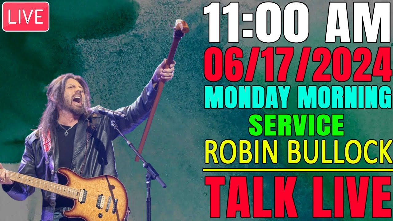 [LIVE] ROBIN BULLOCK PROPHETIC WORD [MONDAY MORNING SERVICE] | THE