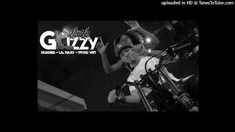 GLIZZY ZAZA 🍃 - HUAN62 ❌ LIL NAAY ❌  PILLAO VRT
