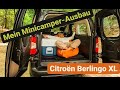 Ich baue meinen Minicamper |Citroen Berlingo XL 2020| Roomtour| Mein Campervan-Ausbau| Hochdachkombi