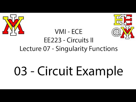 EE223 - 07 Singularity Functions - 03 Circuit Example (5 min)