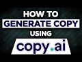 How to Generate Unique Copy Using Copy.ai