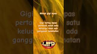 Makna gigi lepas atau copot, pertanda kehilangan sesuatu #perkara pertanda