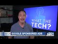 What the Tech: Google search sponsored ads