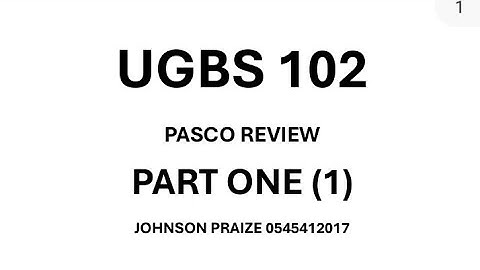UGBS102 PASCO REVIEW - INTRODUCTION TO COMPUTING (PREPARATION FOR IA AND EXAMS)