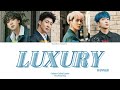 WINNER (위너) - LUXURY (사치) [Colour Coded Lyrics Han/Rom/Eng]