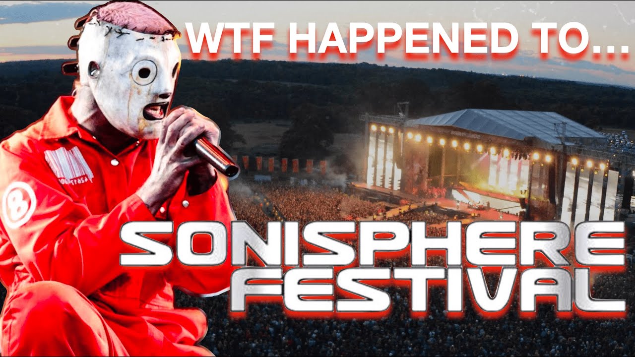 WTF HAPPENED TO SONISPHERE FESTIVAL??