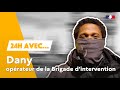 24h avec dany oprateur  la brigade dintervention 