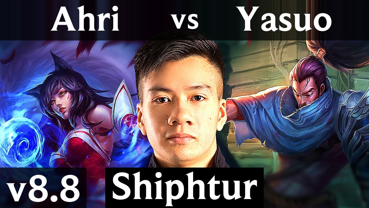 Shiphtur - AHRI vs YASUO (MID) ~ Legendary ~ NA Master ~ Patch 8.8 ...