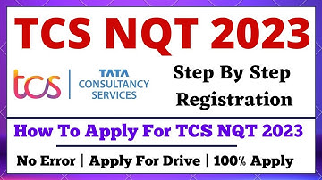 TCS NQT Step-by-step Registration process 2023 batch | How to Register for TCS NQT | How to Apply