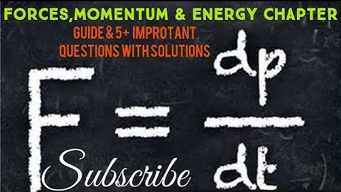 #Jelet#exam#2020#S.O.M #forces, #Momentum & #Energy #chapter #Improtant #Questions #with# #Solutions