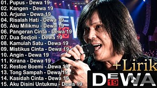 Dewa 19 (Full Album)   Lirik ~ Koleksi Lagu Terbaik Dewa 19 ~ Lagu Terpopuler Sepanjang Masa