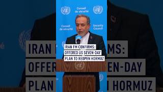 Information Iran FM confirms: Offered US seven-day plan to reopen Hormuz News