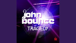 Tragedy (Extended Mix)