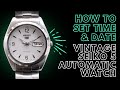 How to Set the Time &amp; Date on a Vintage Seiko 5 Automatic Watch