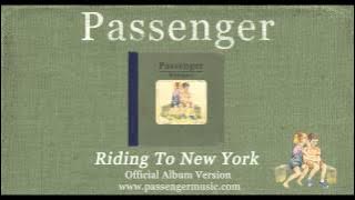 Passenger | Riding To New York (Official Album Audio)