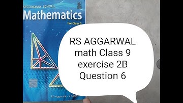 RS AGGARWAL math Class 9 exercise 2B Question 6