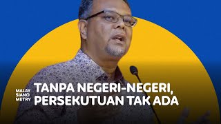 Dr. Haim: 'Persekutuan tak ada, tak kaya tanpa negeri-negeri, jangan nak pandang Kedah lekeh'