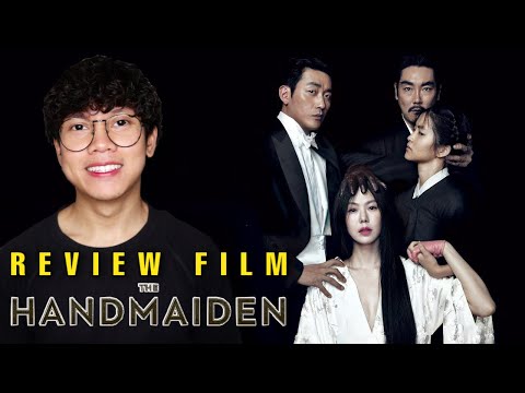 Review THE HANDMAIDEN (2016) - Film Semi B0K3P dikasih PLOT TWIST