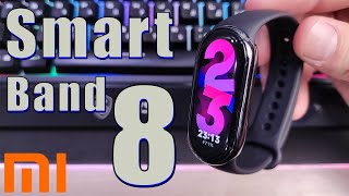 XIAOMI SMART BAND 8 - ХОРОШИЙ АПГРЕЙД!