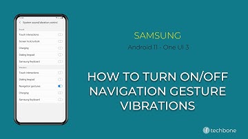 How to Turn On/Off Navigation gesture vibrations - Samsung [Android 11 - One UI 3]