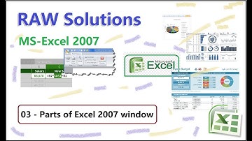 WBCHSE COMA XII #MS-Excel2007 Part 03 : Excel 2007 Window Components with Detail Descriptions