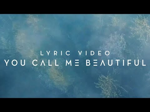 You Call Me Beautiful | Planetshakers Official Lyric Video