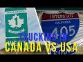 TRUCKING COMPARISON: Driving in the US vs CANADA