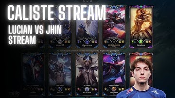 KC Caliste Stream Rank 1 EUW | Caliste VS Targamas Boukada | Lucian VS Jhin | Challenger Gameplay