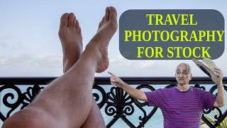 The secret to salable Travel Stock Photos!