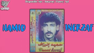 HAMID INERZAF - VOL.4 ( Full Album )[ Sir Sir Awdi ] حميد إنرزاف