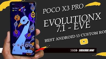 Poco X3 Pro Evolution X 7.1 Review | The Best Android 13 Rom With Amazing Features | Oct Update