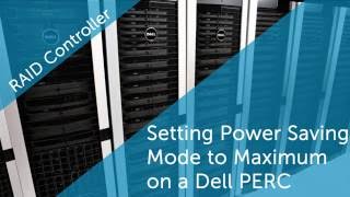 Setting the Power Saving mode to Maximum on Dell PERC