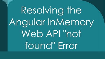 Resolving the Angular InMemory Web API "not found" Error