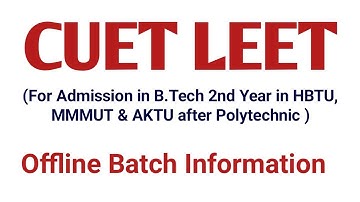 CUET LEET 2023 Offline Batch Information @PolytechnicPathshala